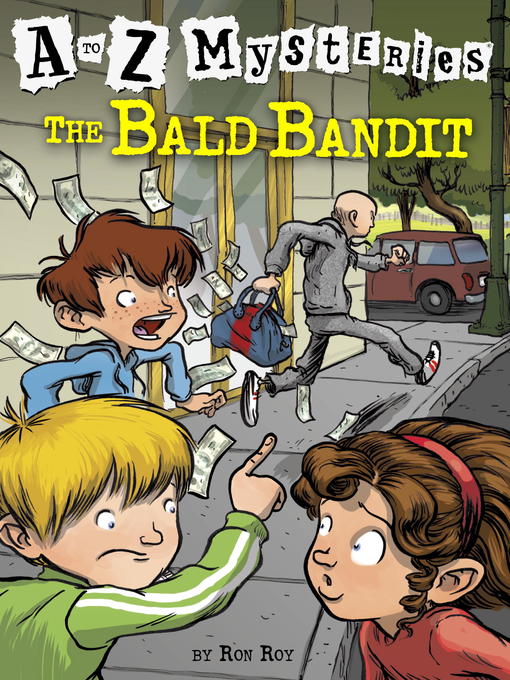 Ron Roy创作的The Bald Bandit作品的详细信息 - 可供借阅